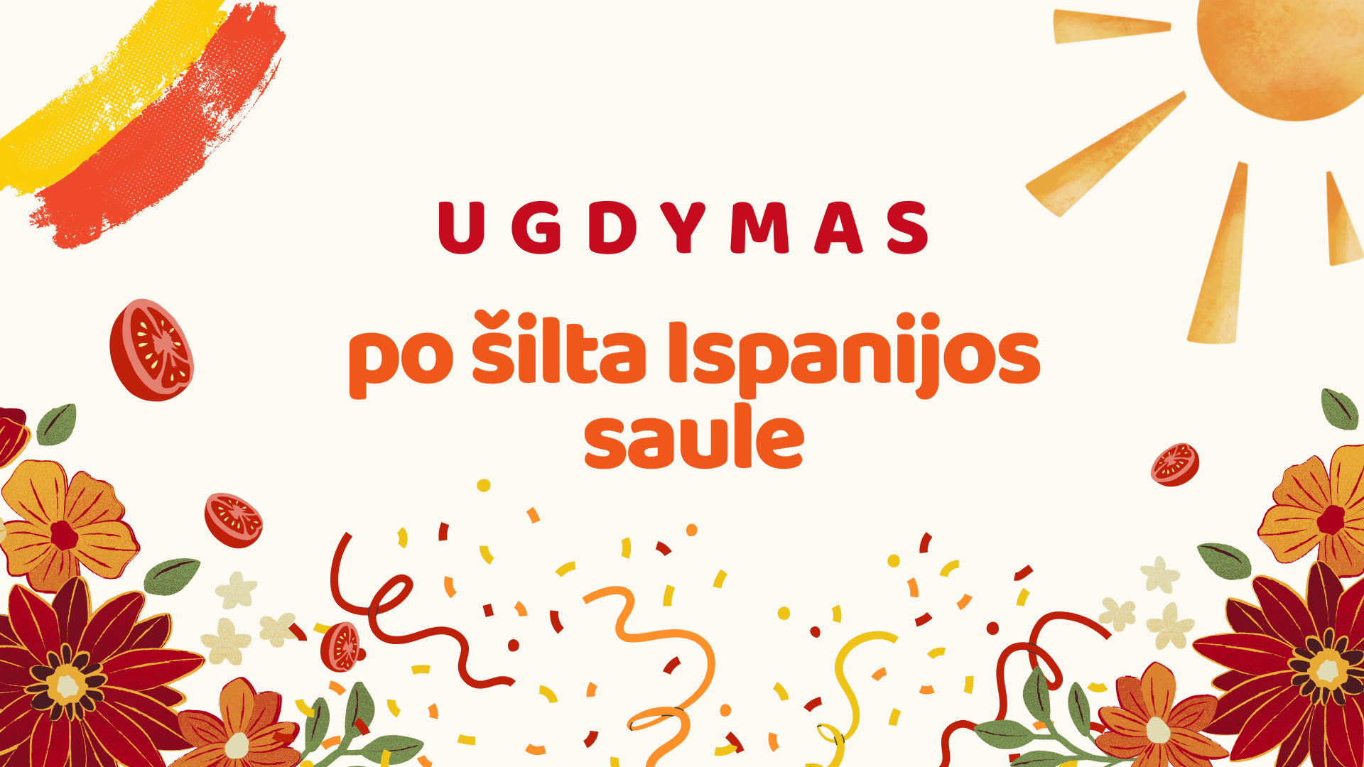 Ugdymas po šilta Ispanijos saule