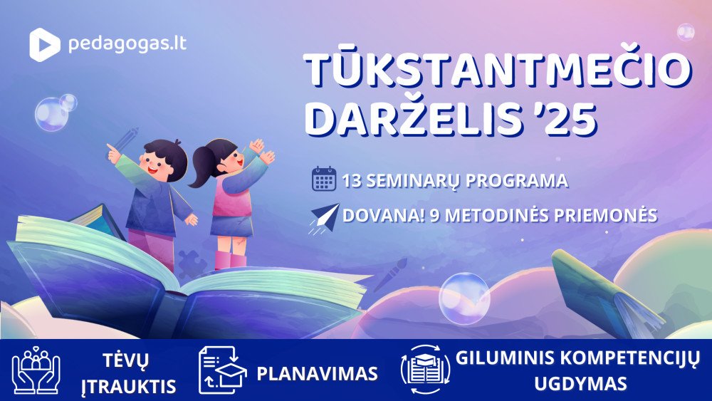 TŪKSTANTMEČIO DARŽELIS '25